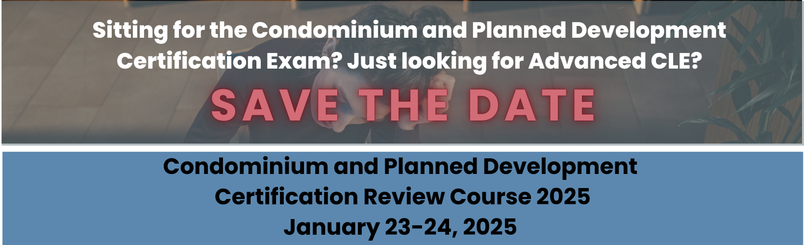 Condominium & Planned Development Certification Exam