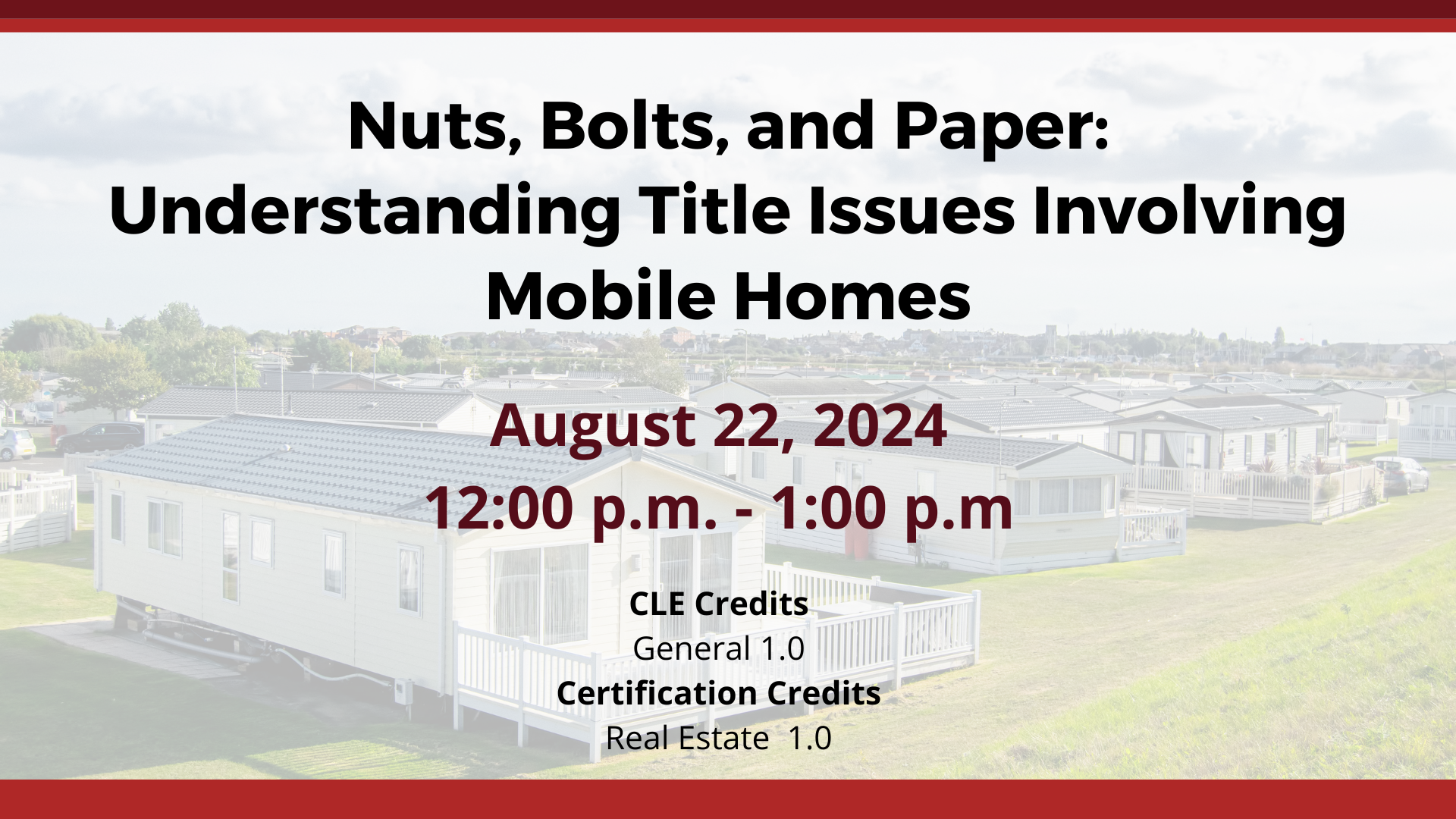 Nuts, Bolts, and Paper: Understanding Title Issues Involving Mobile Homes