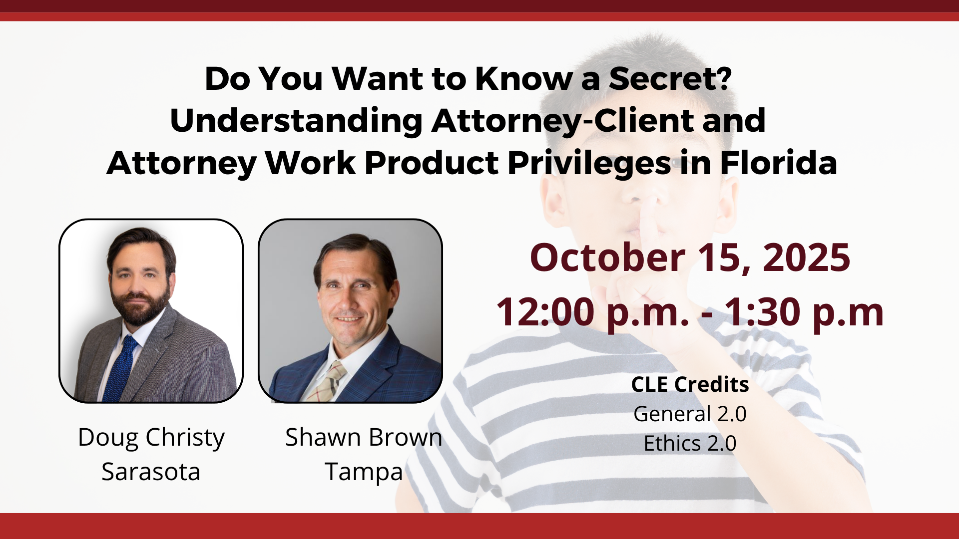 Do You Want to Know a Secret? – Understanding Attorney-Client and Attorney Work Product Privileges in Florida