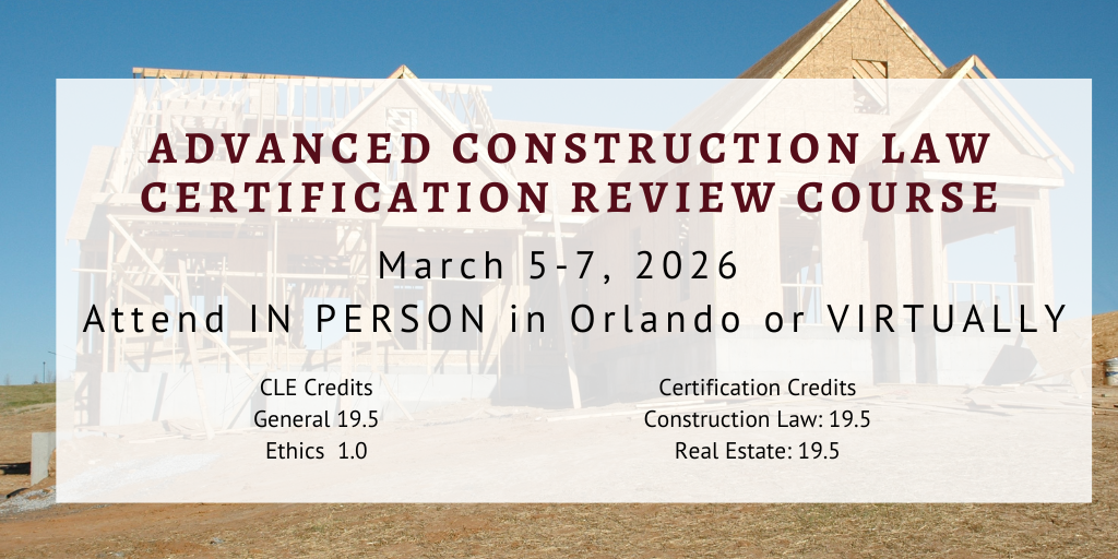 Advanced Construction Law Certification Review Course 2026