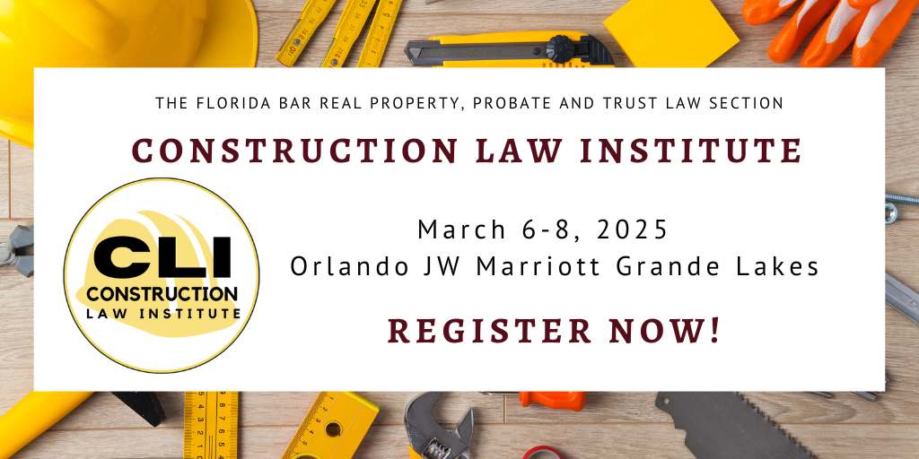 2025 Construction Law Institute