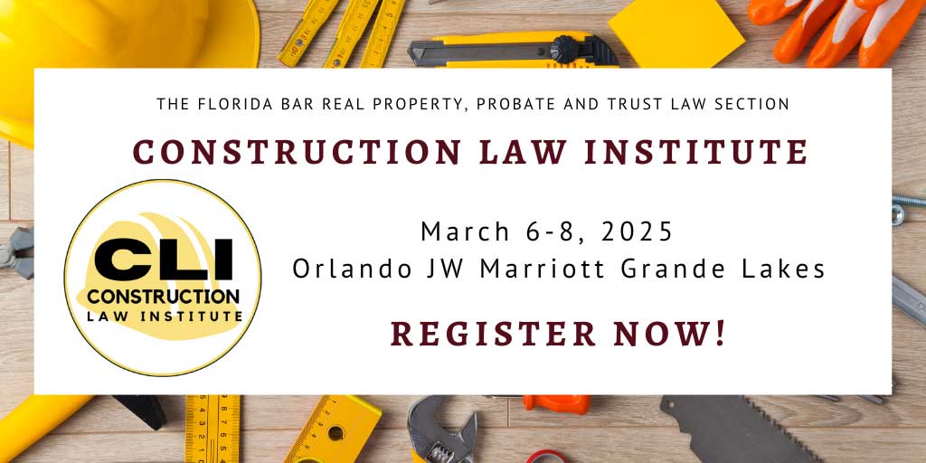 2025 Construction Law Institute